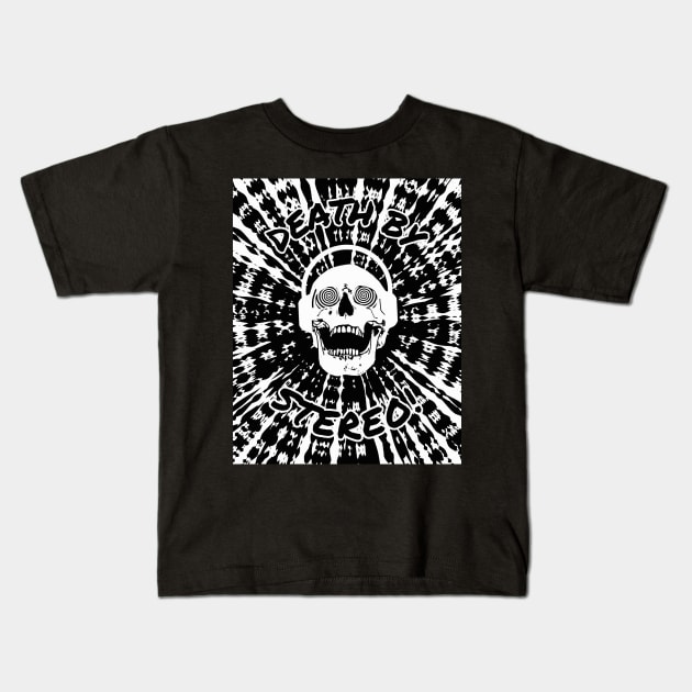 Death by stereo Kids T-Shirt by Lost in Time